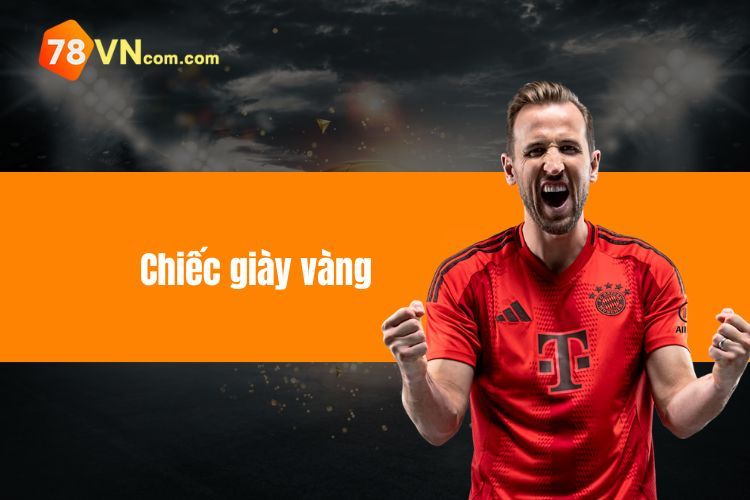 Chiếc giày vàng là gì? Tìm hiểu về danh hiệu cao quý châu Âu