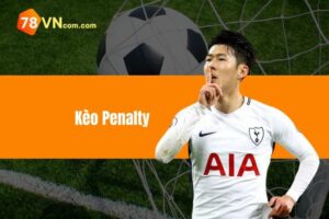 Kèo penalty - Mẹo cá cược cực đỉnh từ cao thủ nhà cái