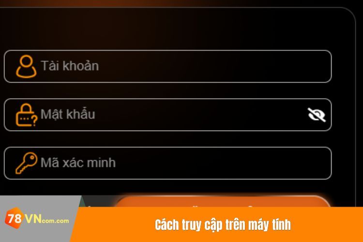 Cách truy cập trên máy tính