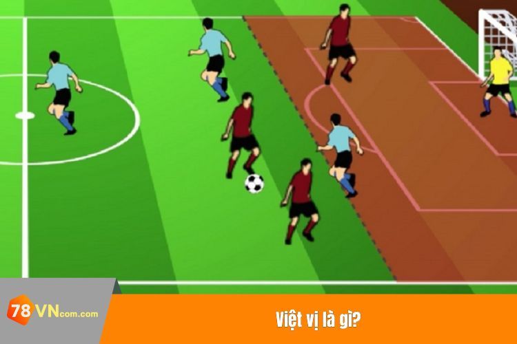Việt vị là gì?